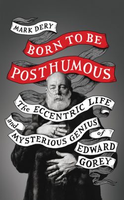 Born to be posthumous