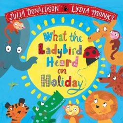 What the ladybird heard on holiday