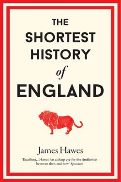 The shortest history of England
