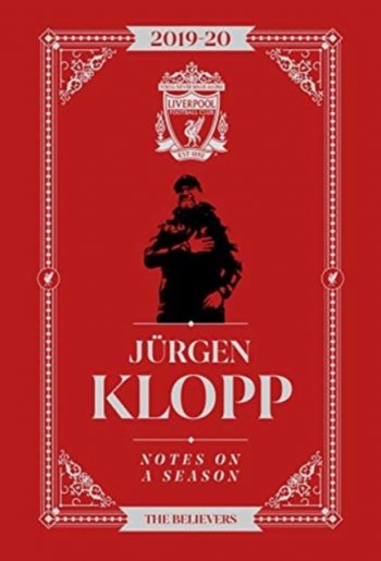 Jurgen Klopp: Notes On A Season