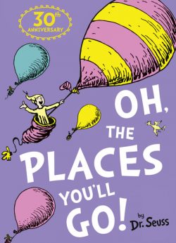 Oh, the places you'll go!
