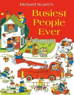 Richard Scarry's busiest people ever