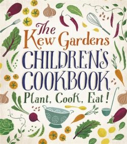 The Kew Gardens children's cookbook