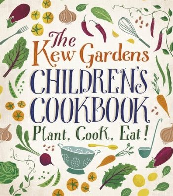 The Kew Gardens children's cookbook
