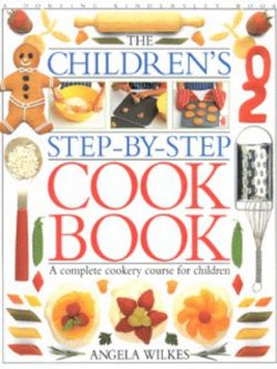 The children's step-by-step cook book