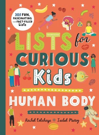 Lists for curious kids. Human body