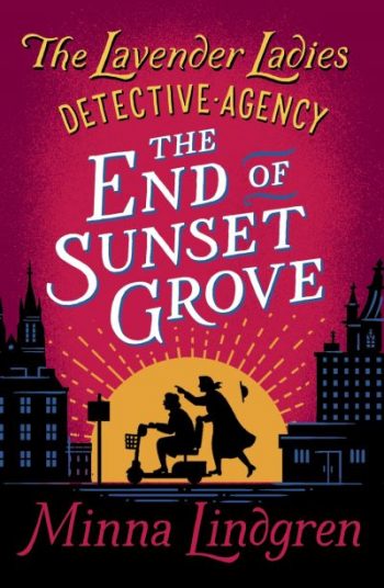 The end of Sunset Grove
