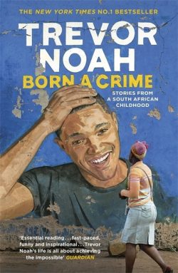 Born a crime and other stories
