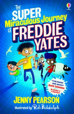 The Super Miraculous Journey of Freddie Yates