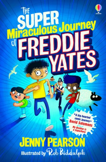 The Super Miraculous Journey of Freddie Yates