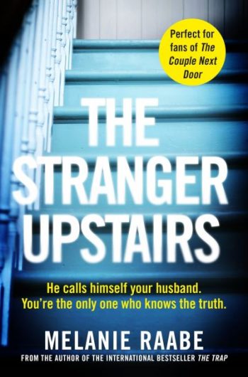 The stranger upstairs