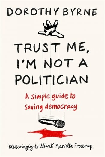 Trust me, I'm not a politician
