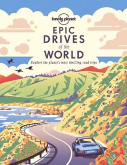 Epic Drives of the World. 1