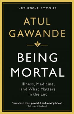 Being Mortal