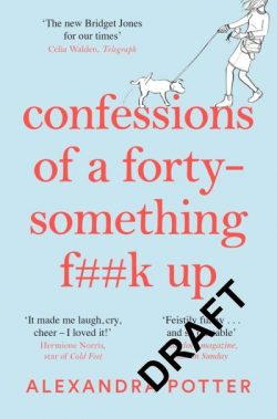 Confessions of a Forty-Something F**K Up