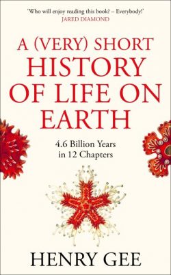 A (Very) Short History of Life on Earth