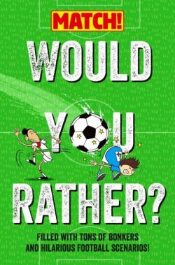 Would You Rather?