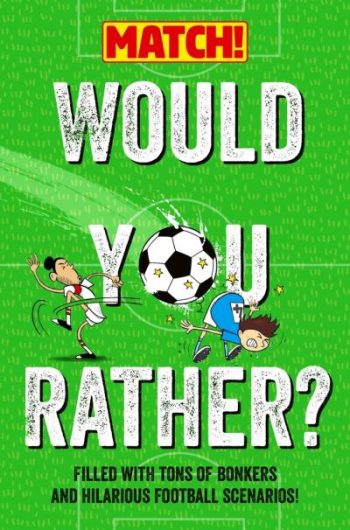 Would You Rather?