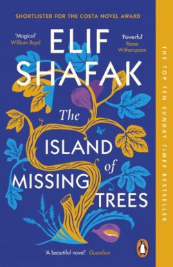 The Island of Missing Trees: Shortlisted for the Women's Prize 2022