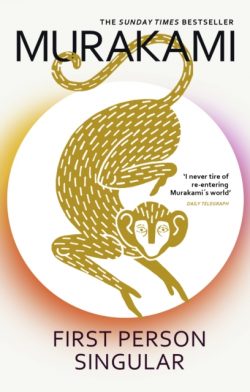 First Person Singular : a new collection of short stories