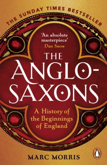 The Anglo-Saxons : A History of the Beginnings of England