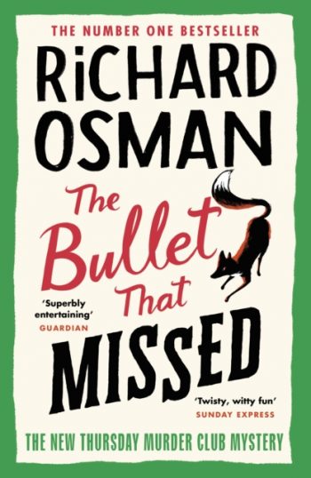 The Bullet That Missed (The Thursday Murder Club 3)