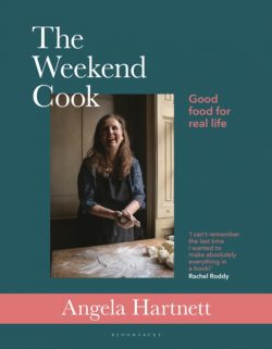 The Weekend Cook : Good Food for Real Life