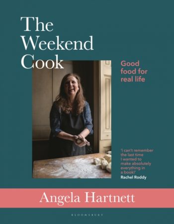 The Weekend Cook : Good Food for Real Life