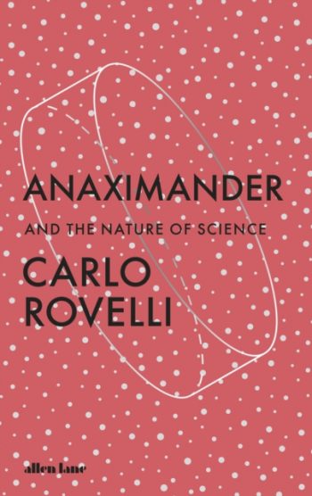 Anaximander, and the Nature of Science