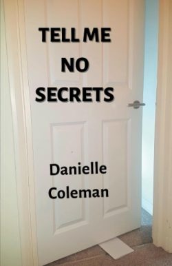 Tell Me No Secrets