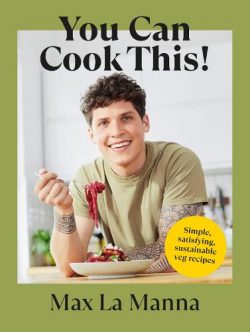 You Can Cook This: Easy Vegan Recipes