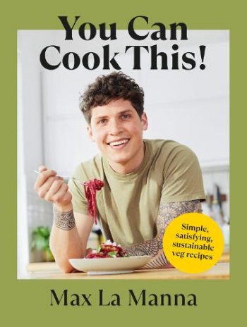 You Can Cook This: Easy Vegan Recipes
