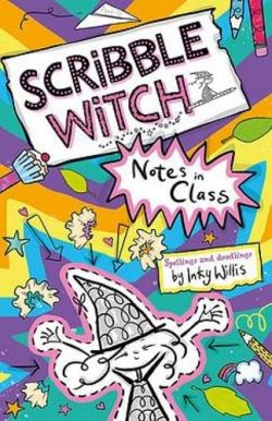 Scribble Witch: Notes in Class: Book 1