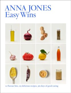 Easy Wins : 125 Delicious Recipes, 365 Days of Good Eating