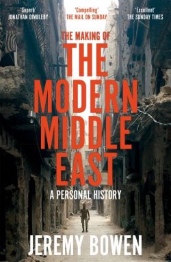 The making of the modern Middle East