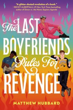 Last Boyfriends Rules for Revenge, The