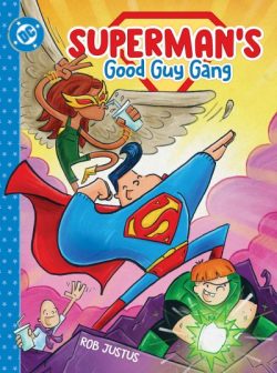 Superman's Good Guy Gang. 1